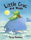 Little Croc and Whale - Book