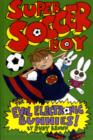 Super Soccer Boy and the Evil Electronic Bunnies - Book