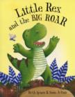 Little Rex and the Big Roar - Book