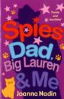 Spies, Dad,  Big Lauren and Me - Book