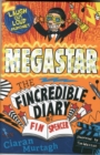 Megastar: The Fincredible Diary of Fin Spencer - Book