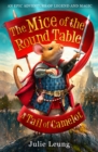 The Mice of the Round Table 1: A Tail of Camelot - Book