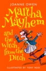 Martha Mayhem and the Witch from the Ditch - Book
