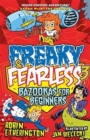 Freaky and Fearless: Bazookas for Beginners - Book