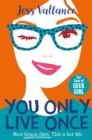 You Only Live Once : Gracie Dart book 1 - Book