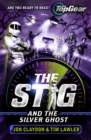 The Stig and the Silver Ghost : A Top Gear book - eBook