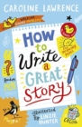 How To Write a Great Story - Book