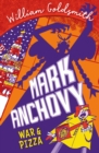 Mark Anchovy: War and Pizza (Mark Anchovy 2) - eBook