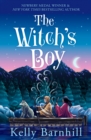 The Witch's Boy : From the author of The Girl Who Drank the Moon - eBook