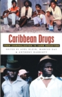 Caribbean Drugs : From Criminalization to Harm Reduction - eBook
