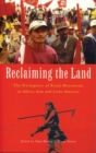 Reclaiming the Land : The Resurgence of Rural Movements in Africa, Asia and Latin America - eBook
