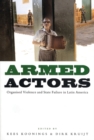 Armed Actors : Organized Violence and State Failure in Latin America - eBook