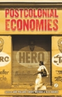 Postcolonial Economies - Book