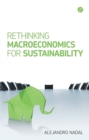 Rethinking Macroeconomics for Sustainability - Book