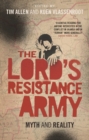 The Lord's Resistance Army : Myth and Reality - Book