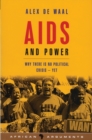 AIDS and Power : Why There Is No Political Crisis   Yet - eBook