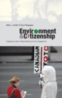 Environment and Citizenship : Integrating Justice, Responsibility and Civic Engagement - eBook