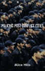 Policing Post-Conflict Cities - eBook