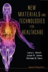 New Materials And Technologies For Healthcare - Book