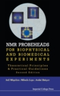 Nmr Probeheads For Biophysical And Biomedical Experiments: Theoretical Principles And Practical Guidelines (2nd Edition) - Book