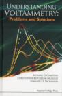 Understanding Voltammetry: Problems And Solutions - Book