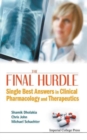 Final Hurdle, The: Single Best Answers In Clinical Pharmacology And Therapeutics - Book