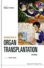 Introduction To Organ Transplantation (2nd Edition) - Book