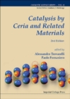 Catalysis By Ceria And Related Materials (2nd Edition) - Book