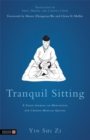 Tranquil Sitting : A Taoist Journal on Meditation and Chinese Medical Qigong - Book