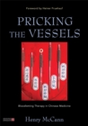 Pricking the Vessels : Bloodletting Therapy in Chinese Medicine - Book
