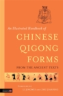 An Illustrated Handbook of Chinese Qigong Forms from the Ancient Texts - Book