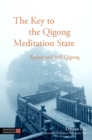 The Key to the Qigong Meditation State : Rujing and Still Qigong - Book