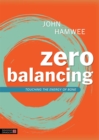 Zero Balancing : Touching the Energy of Bone - Book