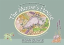 The Mouse's House : Children's Reflexology for Bedtime or Anytime - Book