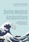 Diving Medical Acupuncture : Treatment and Prevention of Diving Medical Problems with a Focus on ENT Disorders - Book