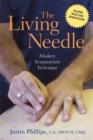 The Living Needle : Modern Acupuncture Technique - Book