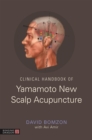 Clinical Handbook of Yamamoto New Scalp Acupuncture - Book