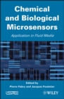 Chemical and Biological Microsensors : Applications in Fluid Media - Book