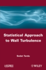 Statistical Approach to Wall Turbulence - Book