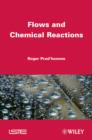 Flows and Chemical Reactions - Book