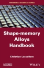 Shape-Memory Alloys Handbook - Book