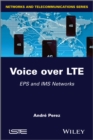 Voice over LTE : EPS and IMS Networks - Book