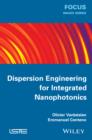 Dispersion Engineering for Integrated Nanophotonics - Book