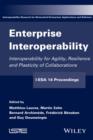 Enterprise Interoperability : Interoperability for Agility, Resilience and Plasticity of Collaborations (I-ESA 14 Proceedings) - Book
