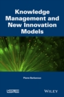 Knowledge Management and Innovation : Interaction, Collaboration, Openness - Book