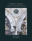 Ruskin's Venice:  The Stones Revisited New Edition - Book