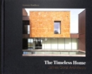 The Timeless Home : James Gorst Architects - Book