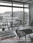 Greta Magnusson Grossman : Modern Design from Sweden to California - Book