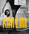 Kim Lim : Space, Rhythm & Light - Book