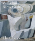 Wilhelmina Barns-Graham : The Glaciers - Book